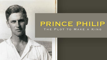 Prince Philip: The Plot to Make a King