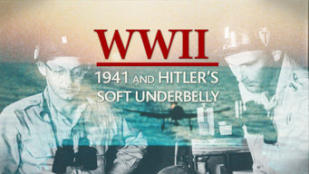 World War Two: 1942 and Hitler's Soft Underbelly