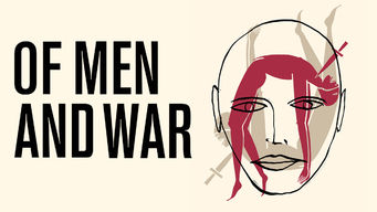 Of Men and War