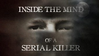 Inside the Mind of a Serial Killer