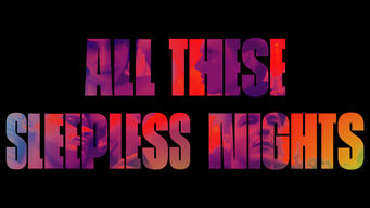 All These Sleepless Nights
