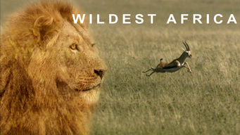 Wildest Africa