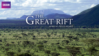 Great Rift: Africa's Wild Heart