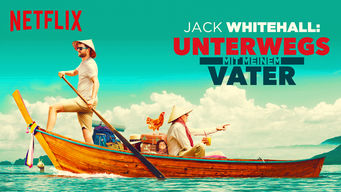 Jack Whitehall: Unterwegs mit meinem Vater