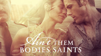 Ain't Them Bodies Saints
