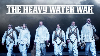 The Heavy Water War