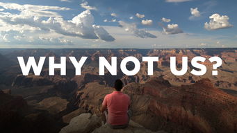 Why Not Us?