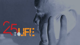 25 to Life