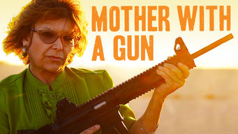 Mother with a Gun