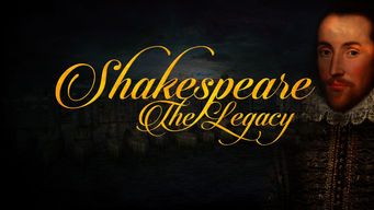 Shakespeare: The Legacy