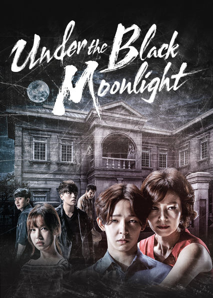 Under the Black Moonlight (2016) Under the Black Moonlight on Netflix USA