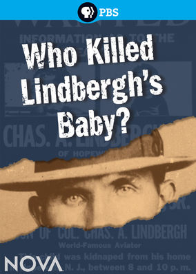 Nova: Who Killed Lindbergh’s Baby