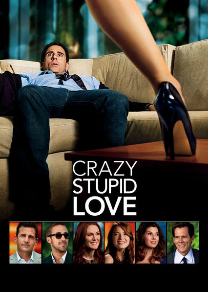 Is 'Crazy, Stupid, Love' available to watch on Netflix in ...