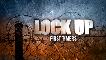 Lockup: First Timers
