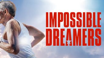 Impossible Dreamers