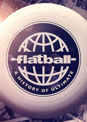 Flatball: A History of Ultimate