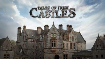Tales of Irish Castles