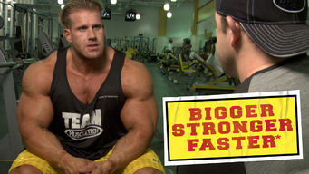 Bigger, Stronger, Faster