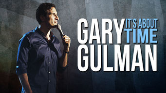Gary Gulman: It's About Time