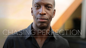 Chasing Perfection