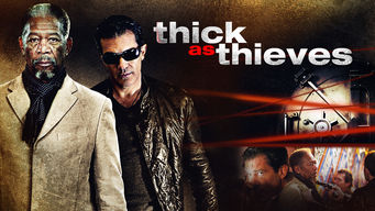 Thick as Thieves