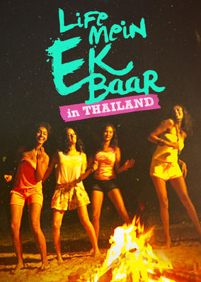 Life Mein Ek Baar (Thailand)