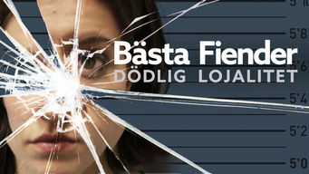 Bästa fiender: Dödlig lojalitet