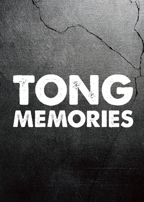 Tong: Memories