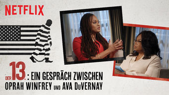 Der 13.: Ein Gespräch zwischen Oprah Winfrey und Ava DuVernay