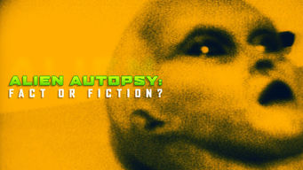 Alien Autopsy: Fact or Fiction?