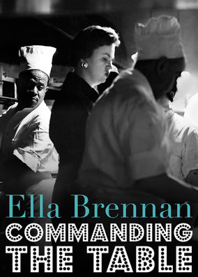 Ella Brennan: Commanding the Table
