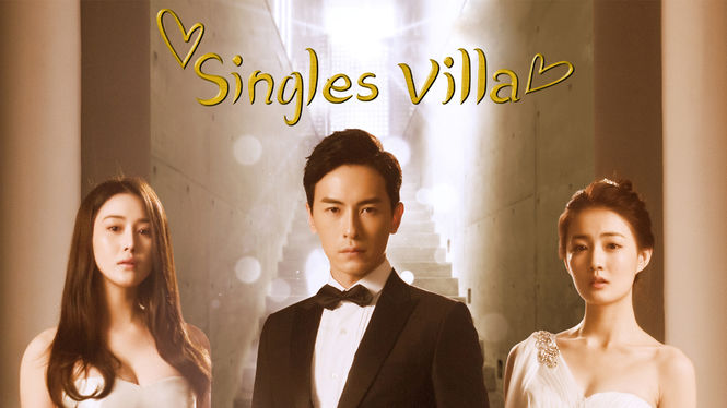 Singles Villa (2015) Singles Villa on Netflix USA