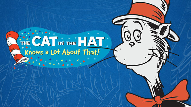 The Cat In The Hat Knows Alot About That Cast The Cat In The Hat Knows Alot About That Cast