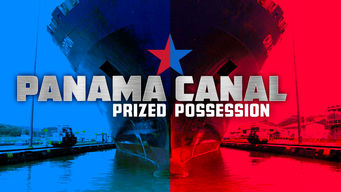 Panama Canal: Prized Possession