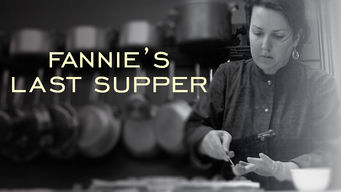 Fannie's Last Supper