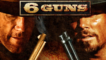 6 Guns