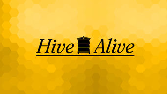 Hive Alive