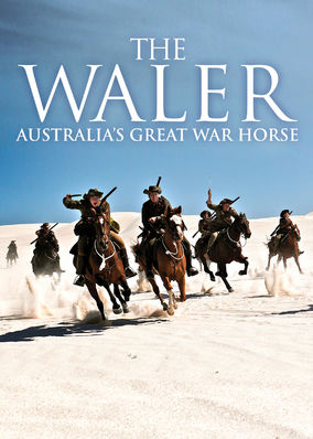 The Waler: Australia's Great War Horse