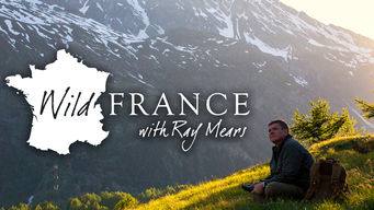 Wild France with Ray Mears