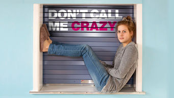 Don't Call Me Crazy