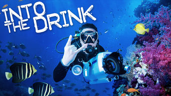 Into the Drink