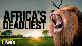 Africas Deadliest
