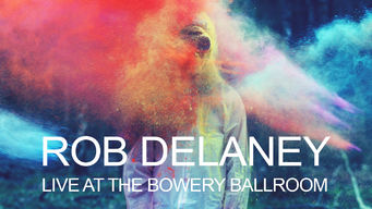 Rob Delaney: Live at the Bowery Ballroom