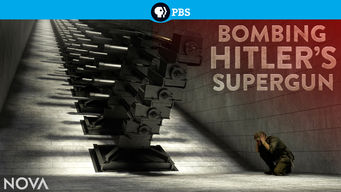 NOVA: Bombing Hitler's Supergun