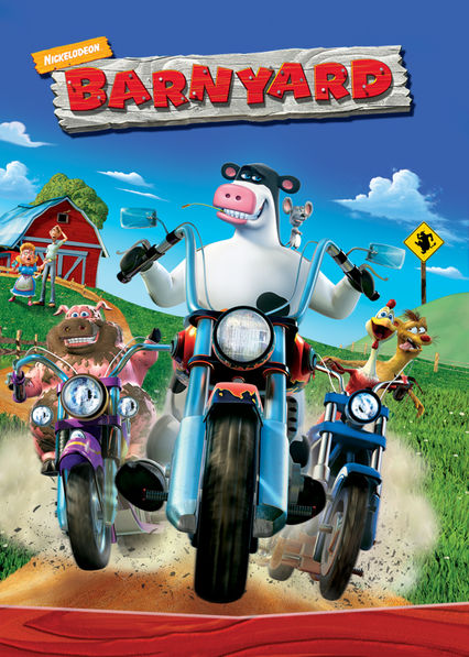 Is Barnyard On Netflix Where To Watch The Movie New On Netflix Usa