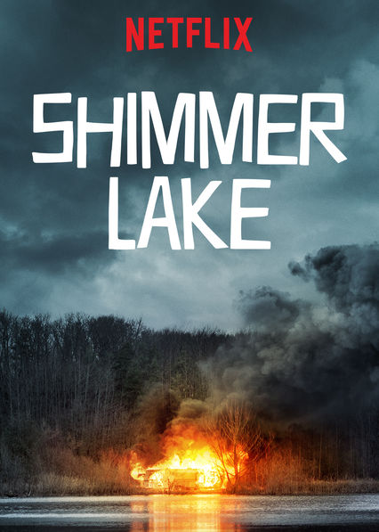 Shimmer Lake (2017) Shimmer Lake on Netflix USA