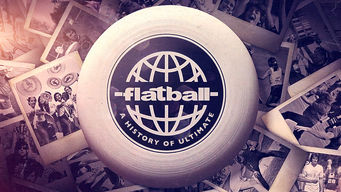 Flatball: A History of Ultimate
