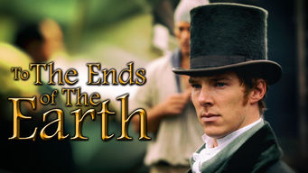 To the Ends of the Earth