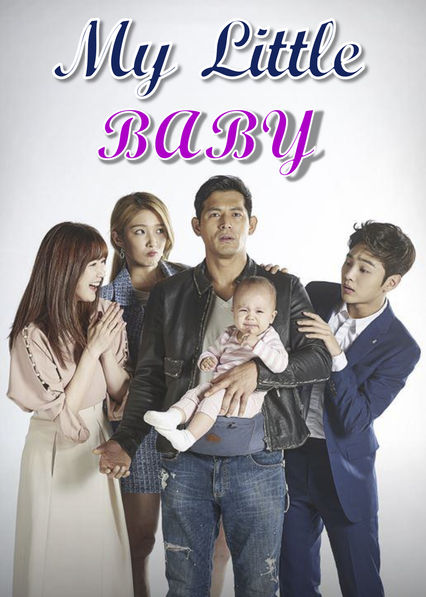 My Little Baby (2016) My Little Baby on Netflix USA